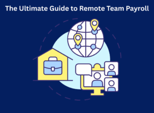 Remote Team Payroll Guide